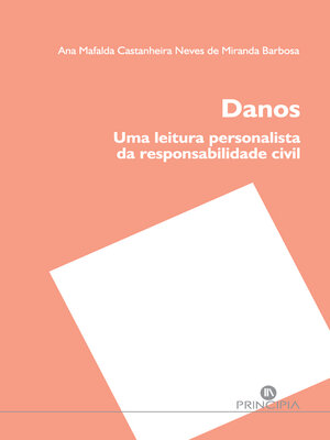 cover image of Danos--Uma Leitura Personalista Responsabdd Civil